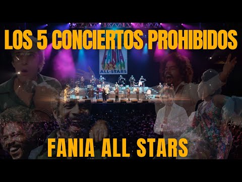 The 5 Forbidden Fania All Stars Concerts