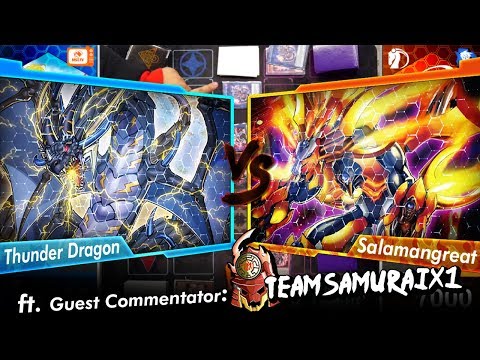 Thunder Dragon Vs Salamangreats MATCH Commentary - ft. TeamSamuraiX1