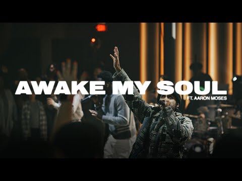 AMEN Music - Awake My Soul (feat. Aaron Moses) [Official Performance Video]