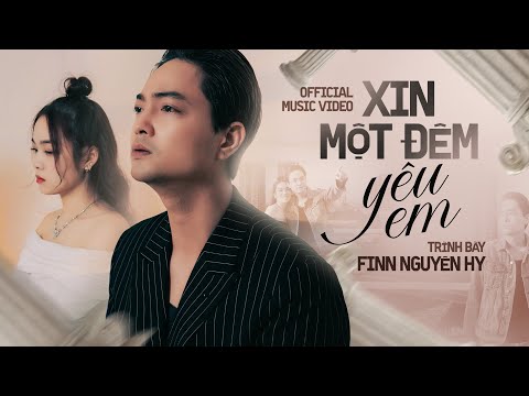 Xin một đêm yêu em - Finn Nguyên Huy