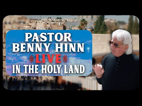 Benny Hinn Live in The Holy Land | Benny Hinn