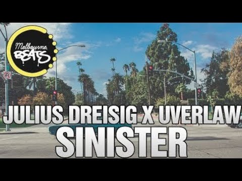 Julius Dreisig x Uverlaw - Sinister [Release]