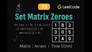 YouTube video 'LeetCode 73: Set Matrix Zeroes | Java Solution | In-place Matrix Manipulation'