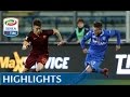Empoli - Roma 1-3 - Highlights - Matchday 27 - Serie A TIM 2015/16