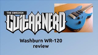 Video thumbnail for Washburn WR-120 - demo by SwedishGuitarNerd