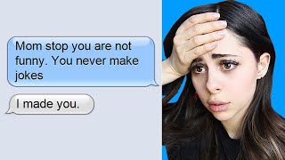FUNNIEST & MOST AWKWARD MOM TEXTS