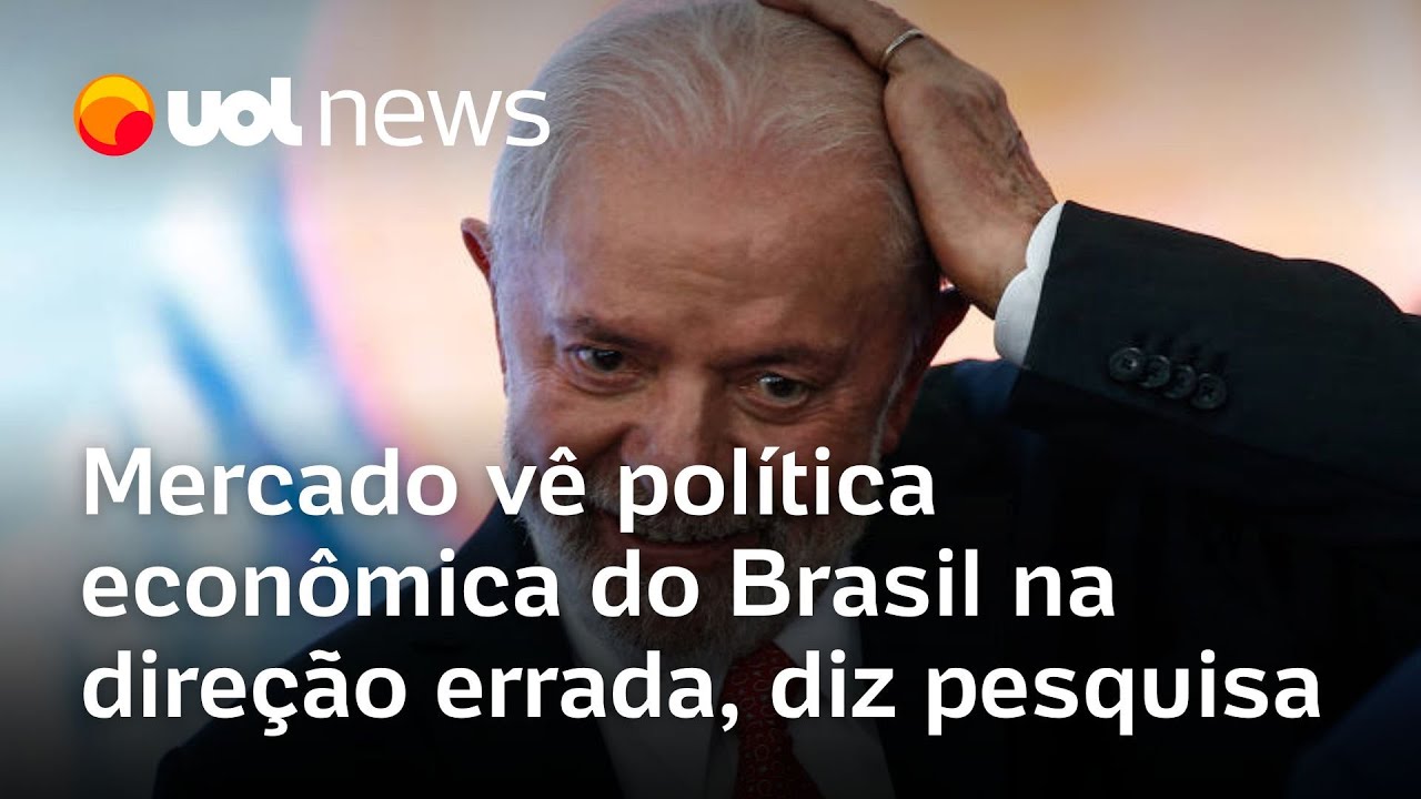 Governo Lula: Mercado vê economia no Brasil na direção errada e tem Lula como responsável