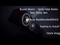 Bryant Myers-Tanta Falta Remix feat Nicky Jam-Explota el BAJO de tu Auto(Efecto Bass Boosted) Bryant Myers-Tanta Falta Remix feat Nicky Jam-Explota el BAJO de tu Auto(Efecto Bass Boosted)
