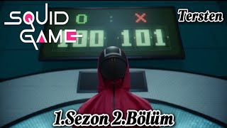Squid Game 1.Sezon 2.Bölüm İzle Tersten