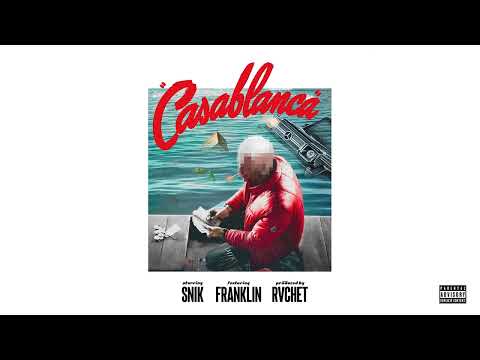 SNIK - CASABLANCA (w/ Franklin WWT, Rvchet) on Spotify Charts