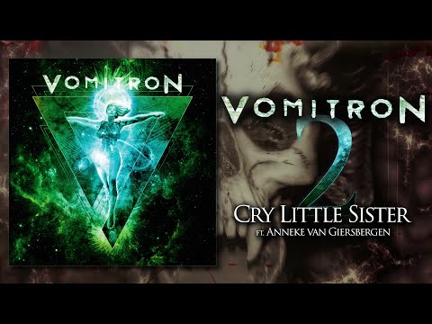 VomitroN - "Cry Little Sister (ft. Anneke van Giersbergen)" - VomitroN 2 (2019) - The Lost Boys