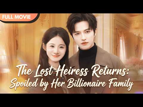 [ENG SUB] I Thought My New Step-Family Was Evil, But They Spoil Me Rotten! #cdrama