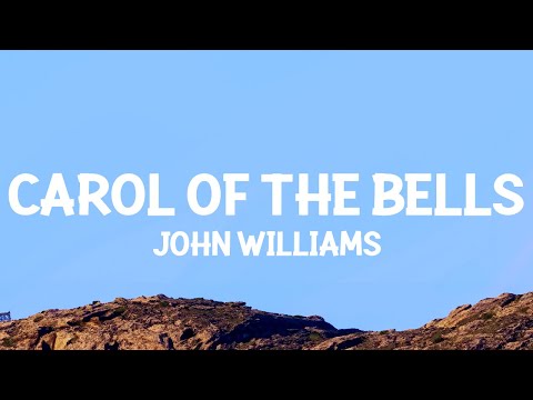 John Williams - Carol of the Bells (Lyrics)
