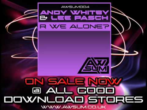 AWSUM 004 :: Andy Whitby & Lee Pasch - R We Alone? - ON SALE NOW