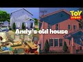 I Built ANDY S Old House From TOY STORY Sims 4 Speedbuild