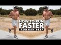 How To Run Faster | Ironman Prep