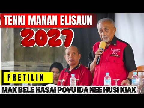 FRETILIN TENKI MANAN ELISAUN 2027