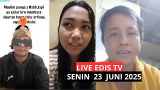 Download lagu Live edis tv terbaru Senin 23 Juni  2025 mp3