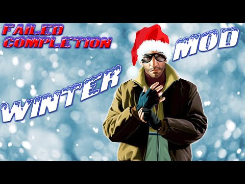 Grand Theft Auto IV - Winter Mod [FAILED Playthrough]