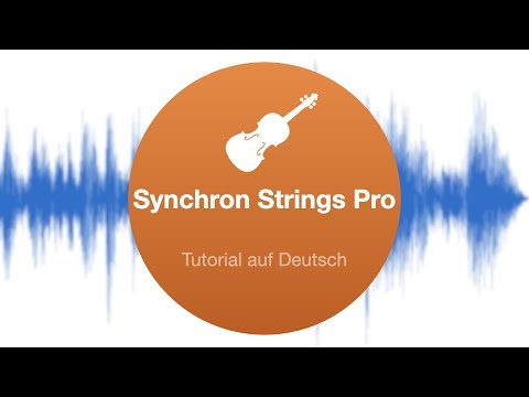 Synchron Strings Pro Tutorial auf Deutsch (Vienna Symphonic Library)