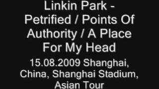 Linkin Park - Petrified / Points Of Authority / A Place For My Head LIVE