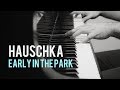 Hauschka - Early In The Park / #Coversart