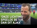 Van der Vaart: 'Onze lichting speelde beter dan dit Ajax' | CHAMPIONS LEAGUE