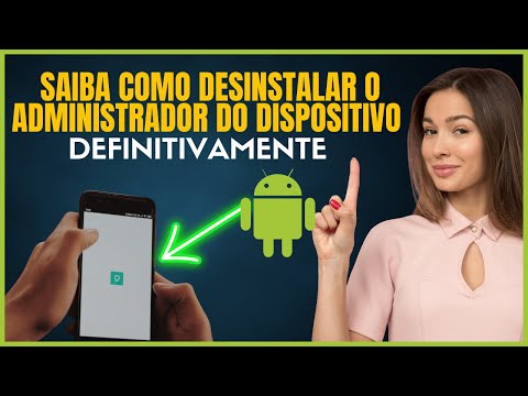 Como Desinstalar app Administrador do Dispositivo