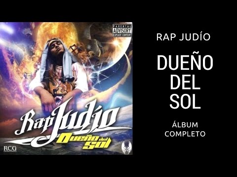 Rap Judio - Dueño del sol (Álbum completo)