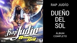 Rap Judio - Dueño del sol (Álbum completo)