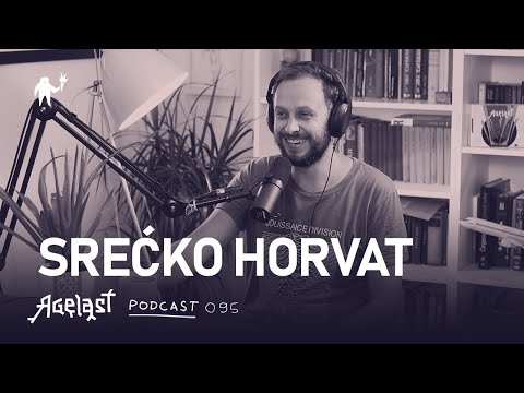 Podcast 095: Srećko Horvat