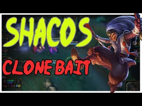 Shaco's Clone Bait