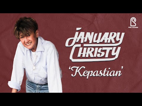 Kepastian - January Christy | Official Lyric Video