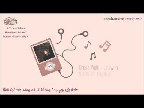 [Vietsub+Kara] 160215 JK's Daily Music on Twitter - Cross Walk (Jo Kwon)