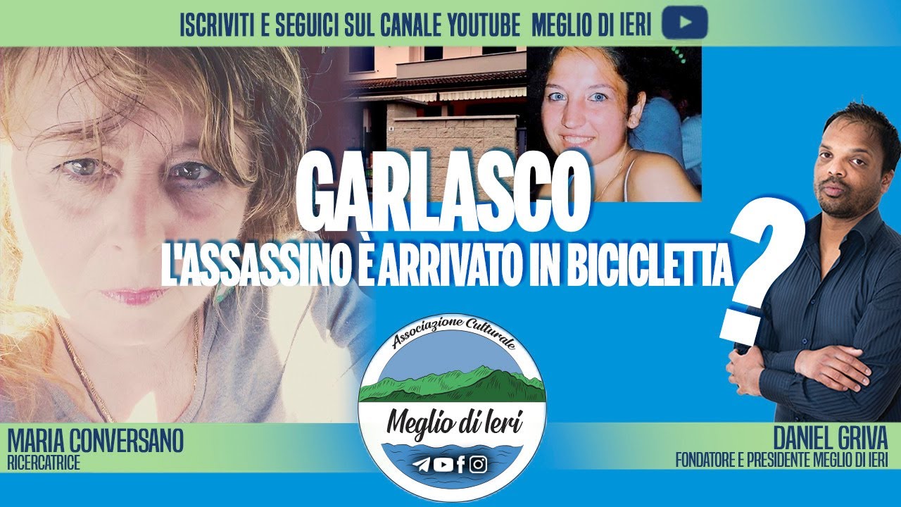 Garlasco, l'assassino è arrivato in bicicletta? - MARIA CONVERSANO - Rircercatrice
