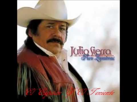 Julio Sierra  El Capitan Y El Teniente.  Acompañado Por La Banda Perla Azul De Jerez Zacatecas