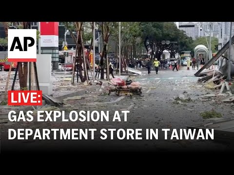 LIVE: Aftermath of explosion at a department store in Taiwan