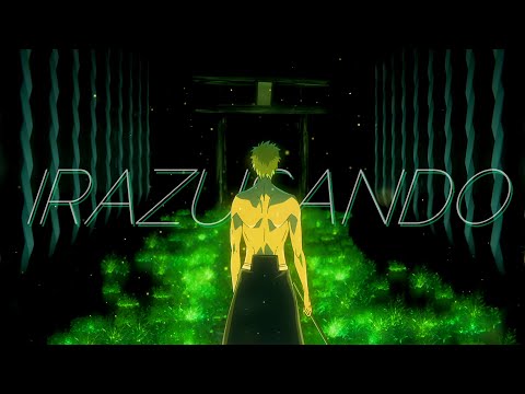 Irazusando 「Bleach ASMV」