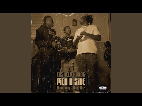 Pick A Side (feat. Young Slo-Be)
