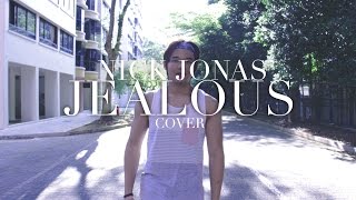 Jealous - Nick Jonas : cover by Yong X &amp; Dominic Chin