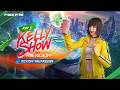 Kelly Show Fire KickOff Free Fire Official