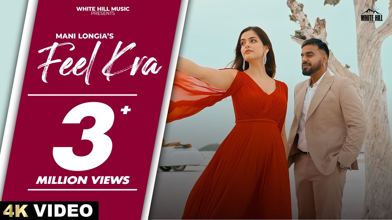 Feel Kra Lyrics | Mani Longia