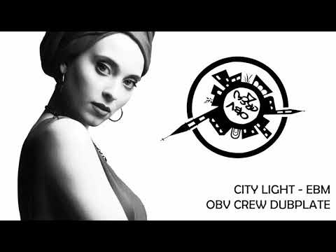 CITY LIGHT - EBM/MISTILLA - OBV CREW DUBPLATE
