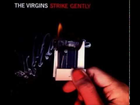 The Virgins: What Good is Moonlight