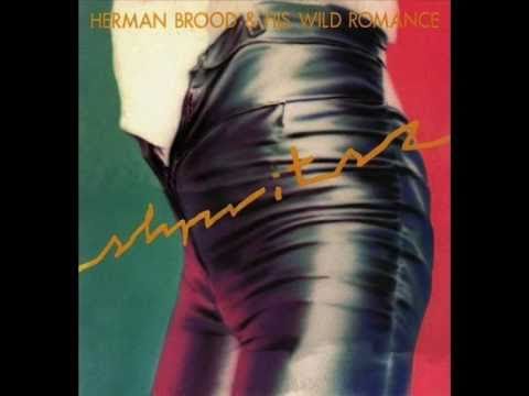 Herman Brood & His Wild Romance - Never Enough