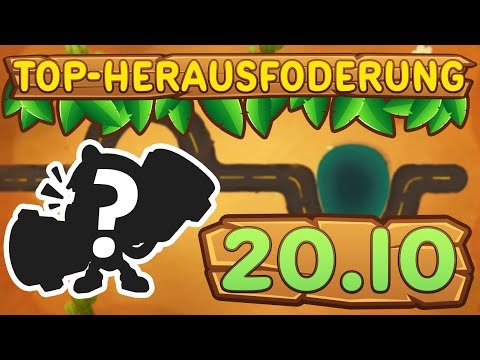 Top-Herausforderung 20.10.2022 - Ende der Straße [#BloonsTD6]
