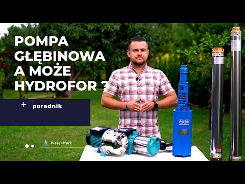 Pompa głębinowa czy hydrofor? / sklep-watermark.pl