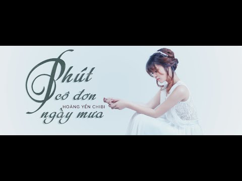 Phút cô đơn ngày mưa - Hoàng Yến Chibi