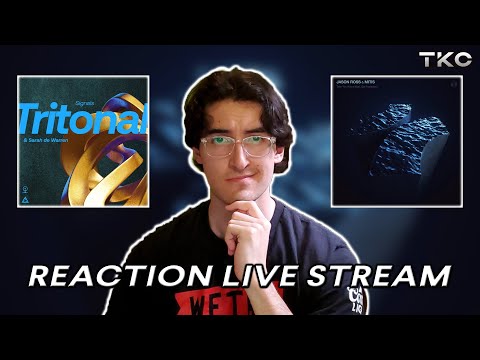 NEW MUSIC FRIDAY REACTION STREAM (MitiS/Jason Ross, Tritonal, yetep, RIOT/Soltan) (#004)