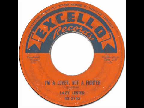 I'M A LOVER, NOT A FIGHTER - Lazy Lester [Excello 2143] 1958